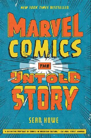 Marvel Comics: The Untold Story (ePub eBook)