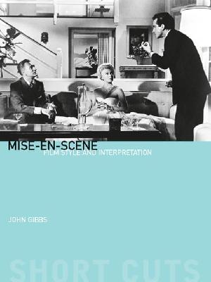 Mise-en-sc&egrave;ne: Film Style and Interpretation (ePub eBook)