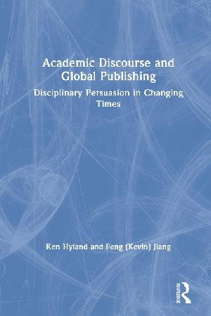 Academic Discourse and Global Publishing: Disciplinary Persuasion in Changing Times (PDF eBook)