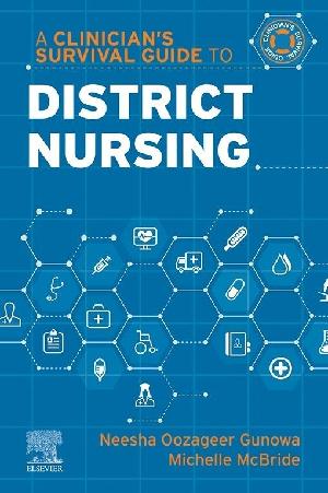 A Clinician's Survival Guide to District Nursing (ePub eBook)