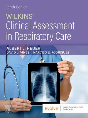 Wilkins' Clinical Assessment in Respiratory Care - E-Book (ePub eBook)