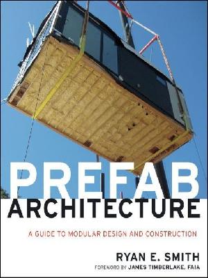 Prefab Architecture: A Guide to Modular Design and Construction (ePub eBook)