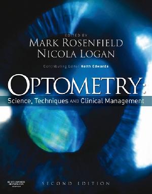 Optometry: Science, Techniques and Clinical Management E-Book (PDF eBook)