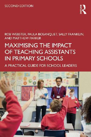 Maximising the Impact of Teaching Assistants in Primary Schools: A Practical Guide for School Leaders (PDF eBook)