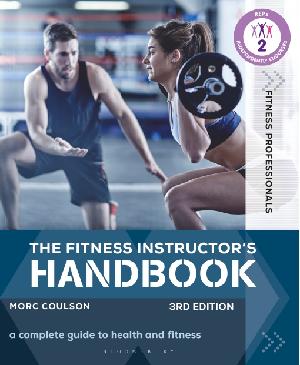 The Fitness Instructor's Handbook: A Complete Guide to Health and Fitness (PDF eBook)
