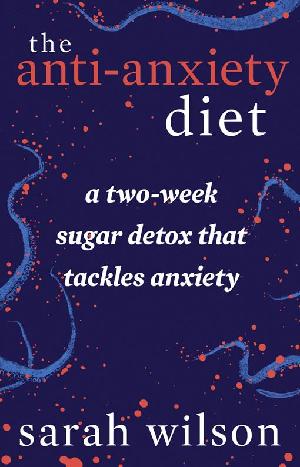 The Anti-Anxiety Diet (ePub eBook)