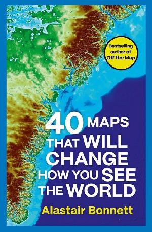 40 Maps That Will Change How You See the World (ePub eBook)