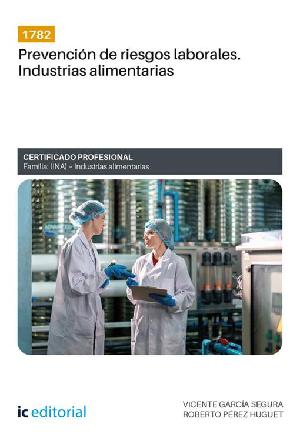 1782. Prevencin de riesgos laborales. Industrias alimentarias (ePub eBook)